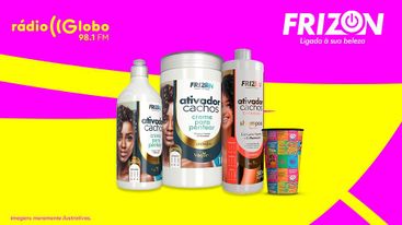 Kit de Produtos Frizon + Brinde Rádio Globo